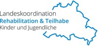Logo Landeskoordination für Rehabilitation und Teilhabe - Kinder und Jugendliche